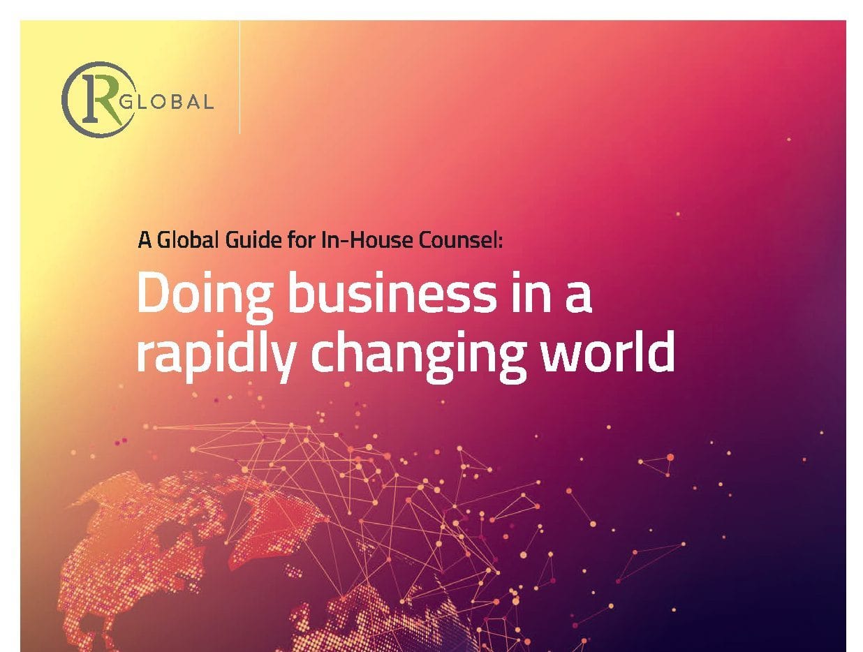 Blog 12 Global Guide for In-House Counsel: Doing Business in a Rapidly Changing World