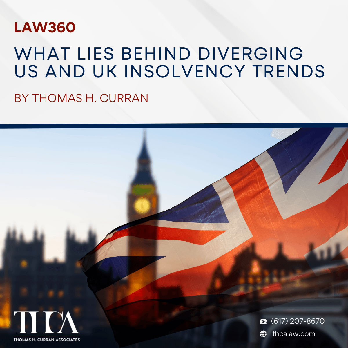 Law360: What Lies Behind Diverging US and UK Insolvency Trends