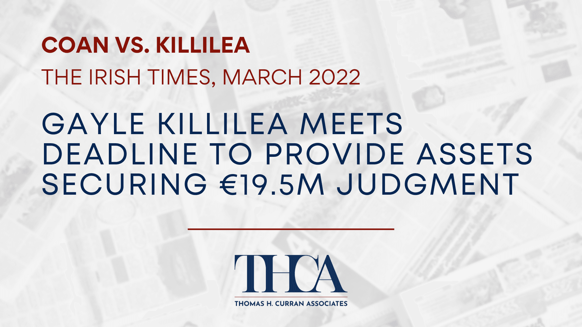 Gayle Killilea meets deadline to provide assets securing €19.5m judgment (March 2022)