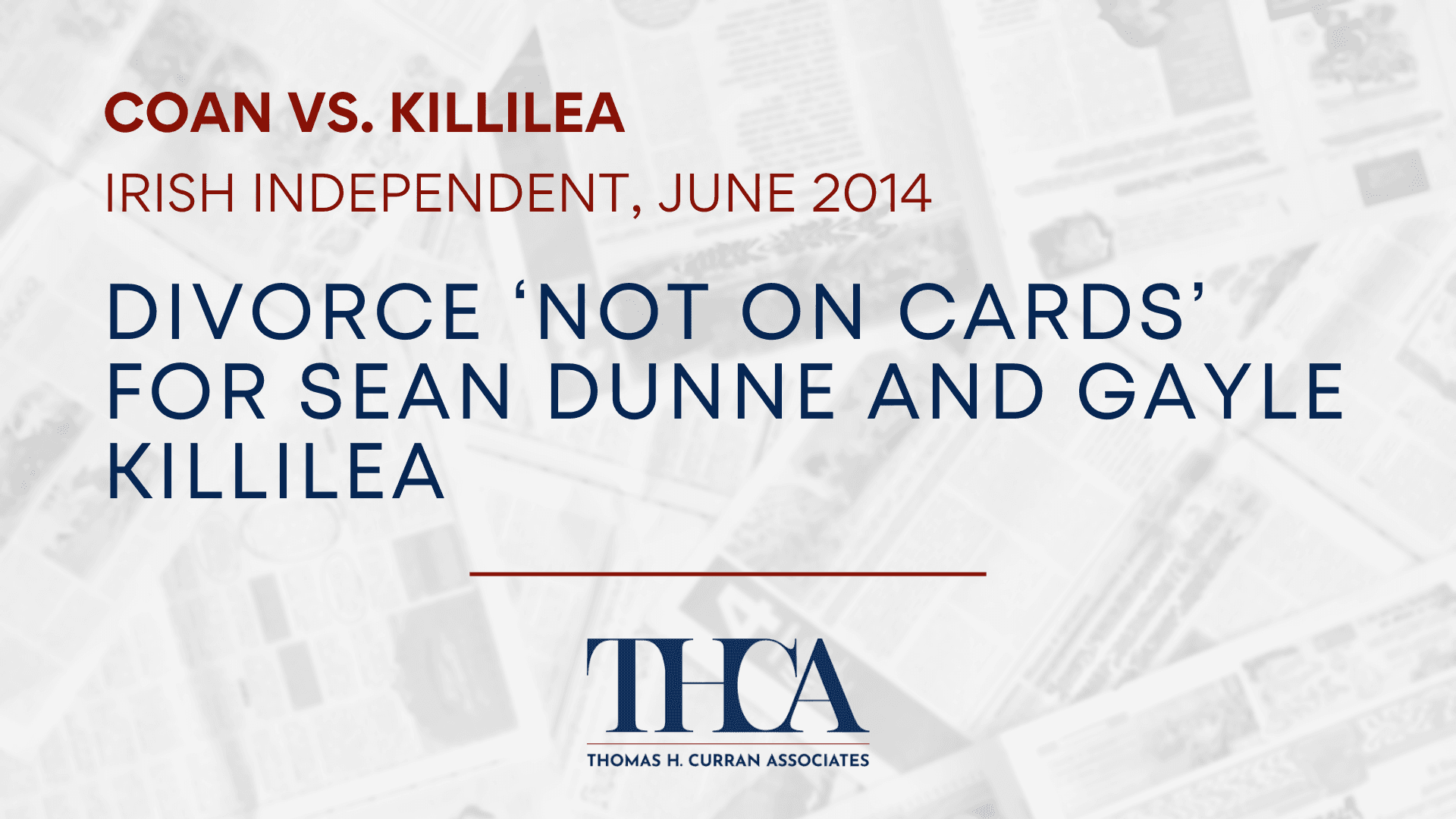 Blog 5 Divorce ‘not on cards’ for Sean Dunne and Gayle Killilea (June 2014)
