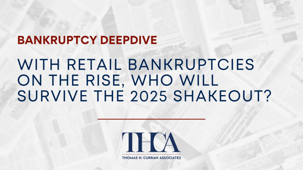 With retail bankruptcies on the rise, who will survive the 2025 shakeout? 11