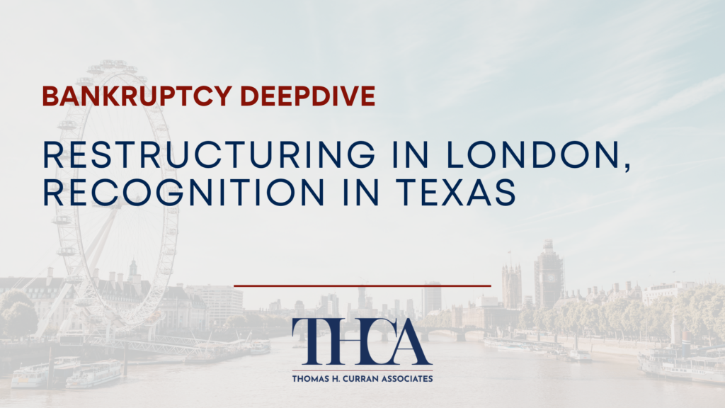 Restructuring in London, Recognition in Texas 11