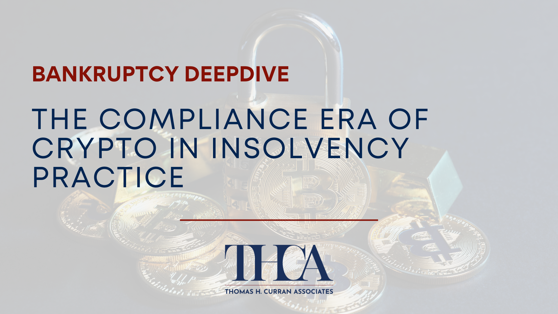 The Compliance Era of Crypto in Insolvency Practice