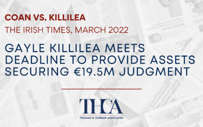 Gayle Killilea meets deadline to provide assets securing €19.5m judgment (March 2022)