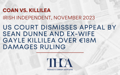US court dismisses appeal by Sean Dunne and ex-wife Gayle Killilea over €18m damages ruling (November 2023)
