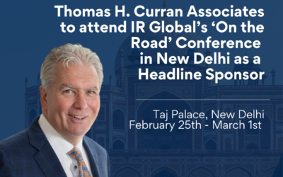 Thomas H. Curran Associates to attend IR Global’s ‘On the Road’ Conference in New Delhi as a Headline Sponsor