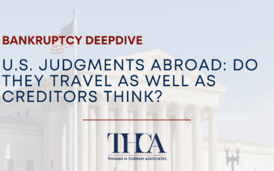 U.S. Judgments Abroad: Do They Travel as Well as Creditors Think?